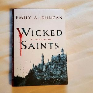 Wicked Saints by Emily A. Duncan